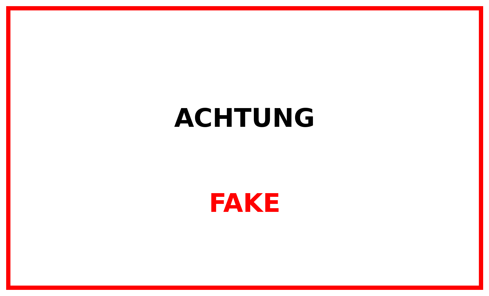 Achtung_Fake.png